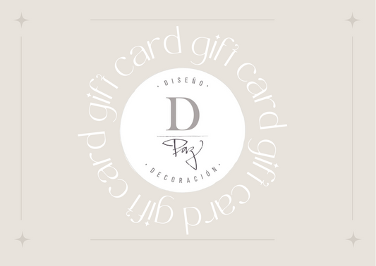 Gift Card - DPAZ diseño&decoración